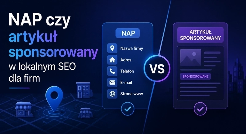 Co lepsze: NAP czy artykuł sponsorowany lokalnie dla twojej firmy?